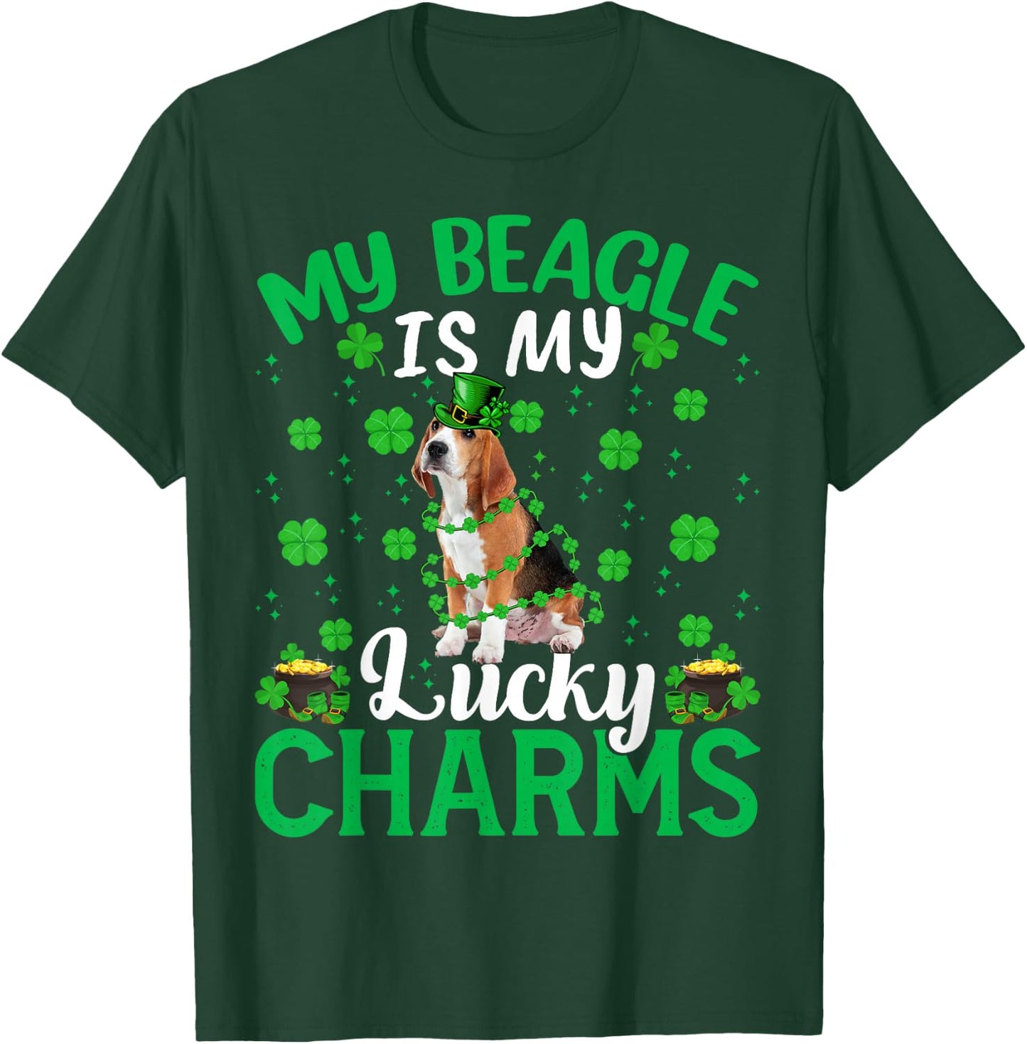 Funny My Beagle Are My Lucky Charms Beagle St Patrick's Day T-Shirt - T-Shirt | Forest