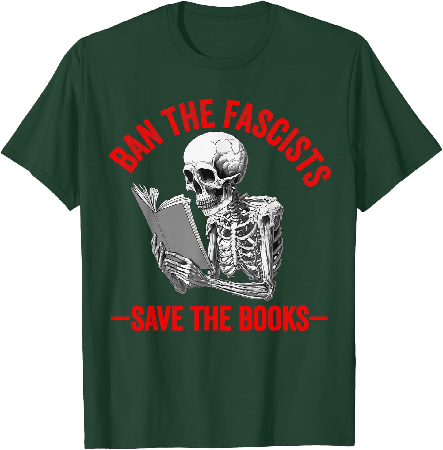 Ban The Fascists Save The Books Funny Book Lover Worm Nerd Small T-Shirt - T-Shirt | Forest