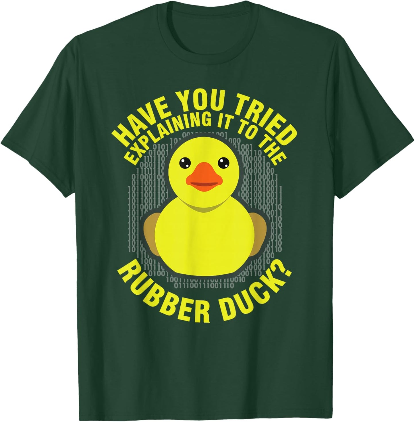 Programmer Rubber Duck for Coding Debugging T-Shirt - T-Shirt | Forest