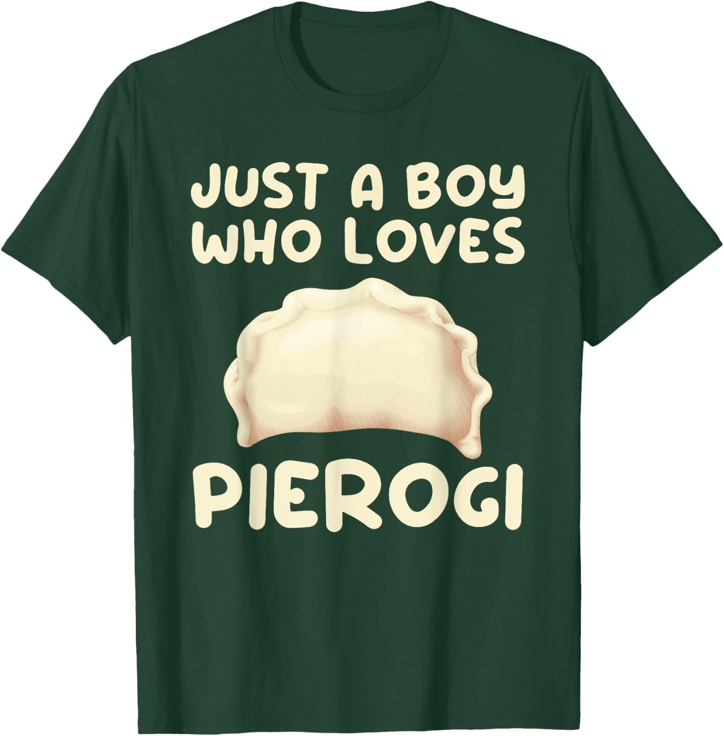 Cool Pierogi Art For Boys Men Kids Pierogi Dumpling Food T-Shirt - T-Shirt | Forest