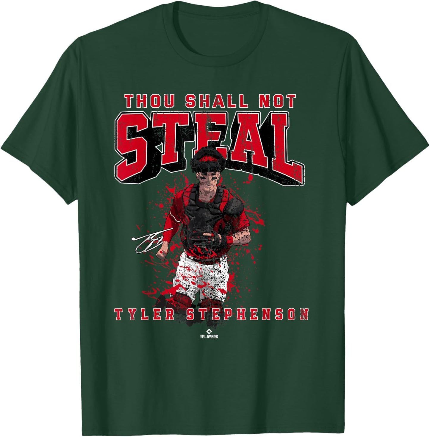 Thou Shall Not Steal Tyler Stephenson Cincinnati MLBPA T-Shirt - T-Shirt | Forest