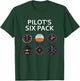Pilot Six Pack Funny Aviation T-Shirt - T-Shirt | Forest