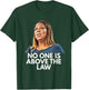 Letitia James. Nobody is Above the Law T-Shirt - T-Shirt | Forest