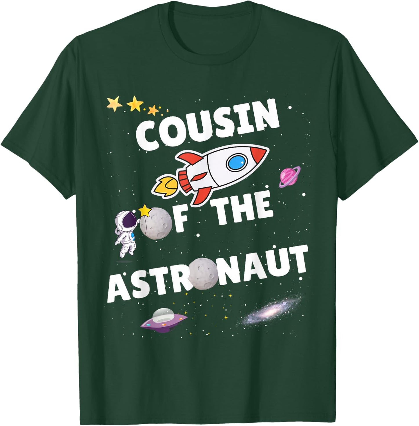 Cousin of the Astronaut Apparel Bday Party Family T-Shirt - T-Shirt | Forest