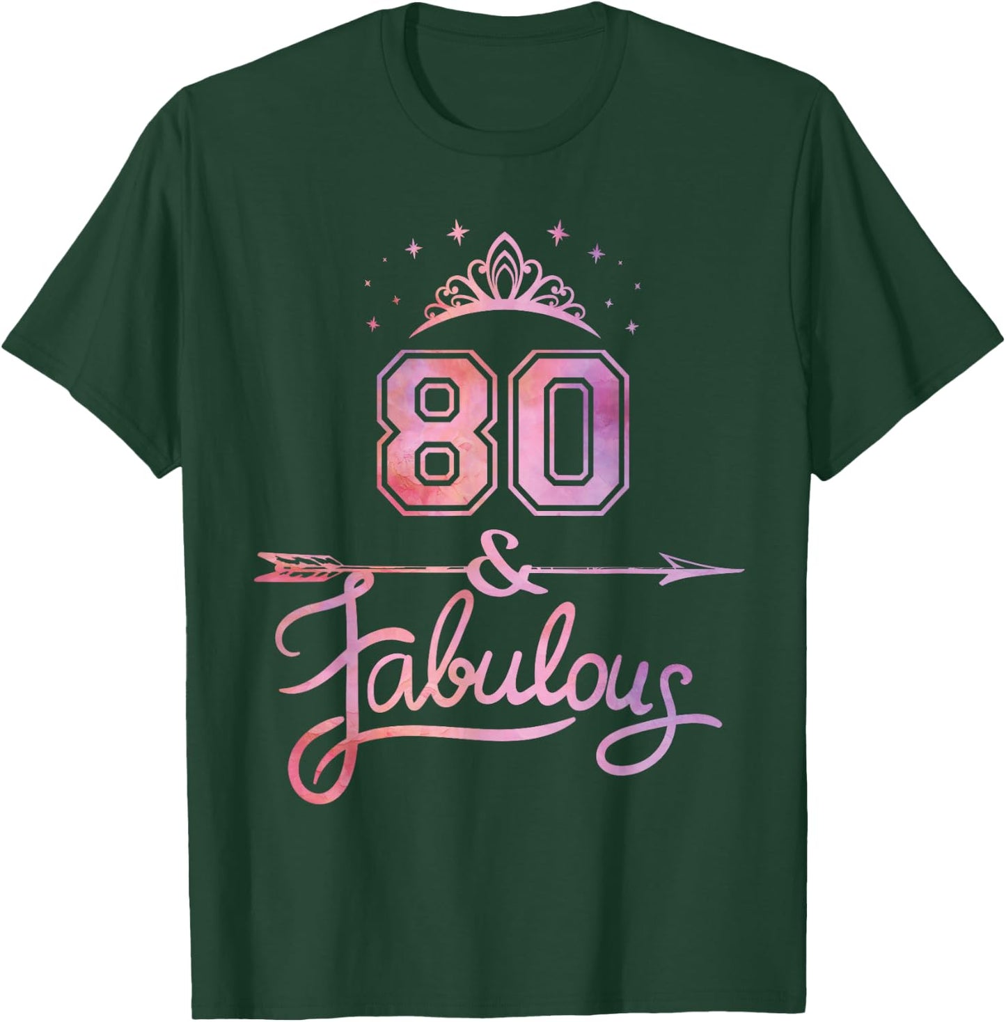Women 80 Years Old and Fabulous Happy 80th Birthday T-Shirt - T-Shirt | Forest