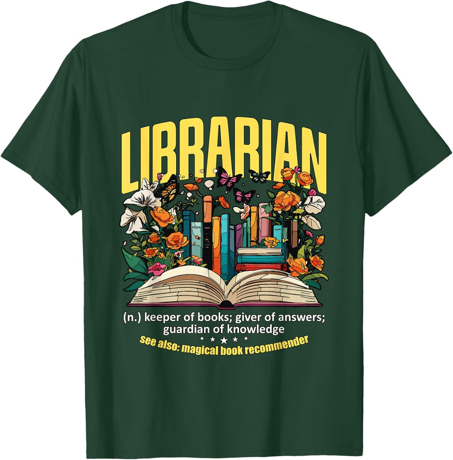 Librarian Keeper Of Books Giver Of Answers Library Librarian T-Shirt - T-Shirt | Forest
