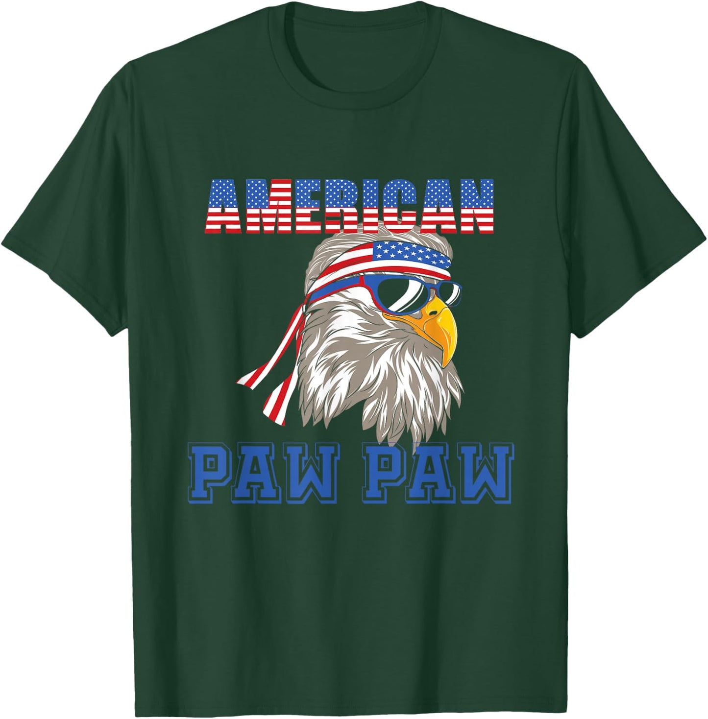 American Paw Paw Eagle Flag 4th July T-Shirt - T-Shirt | Forest
