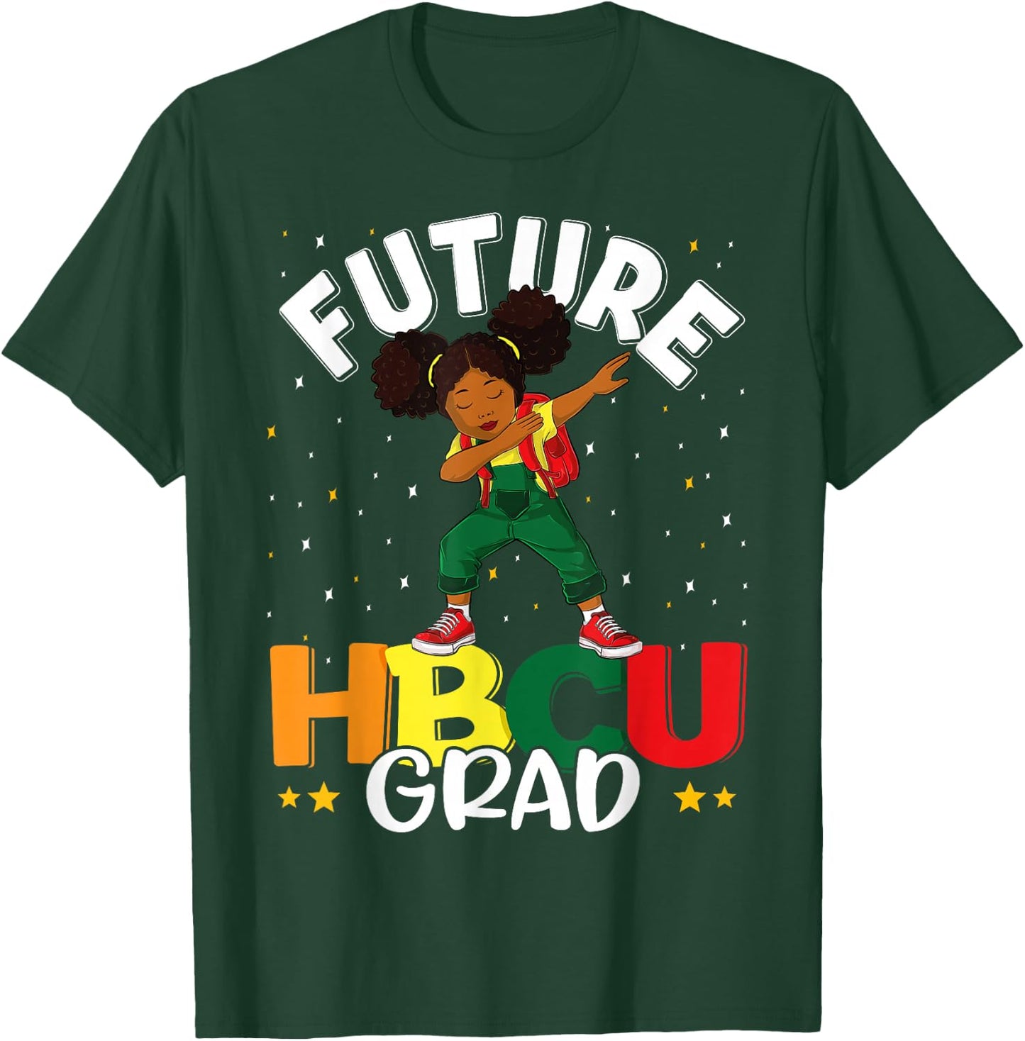 Future HBCU Grad Graduate Girl Afro Black College Graduation T-Shirt - T-Shirt | Forest