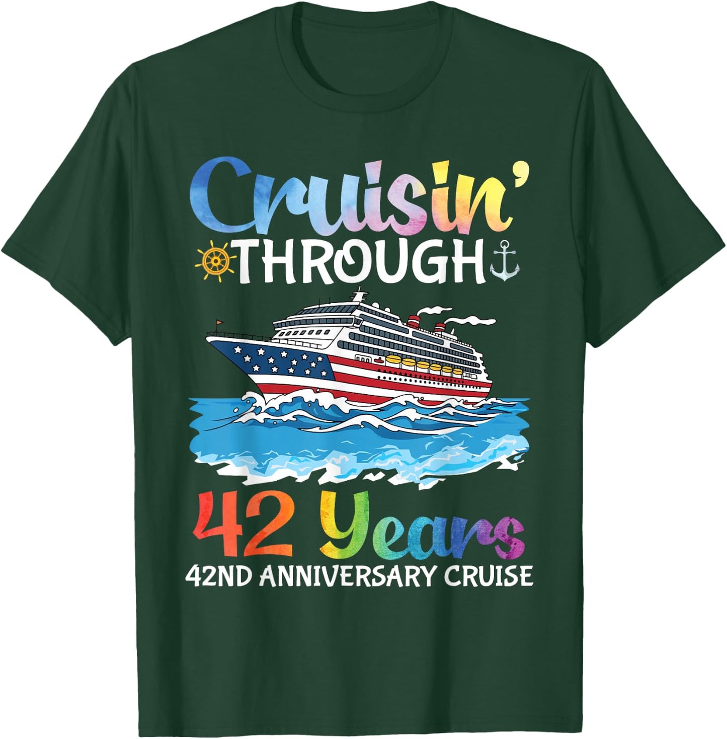 Cruising Through 42 Years 42nd Wedding Anniversary Vacation T-Shirt - T-Shirt | Forest