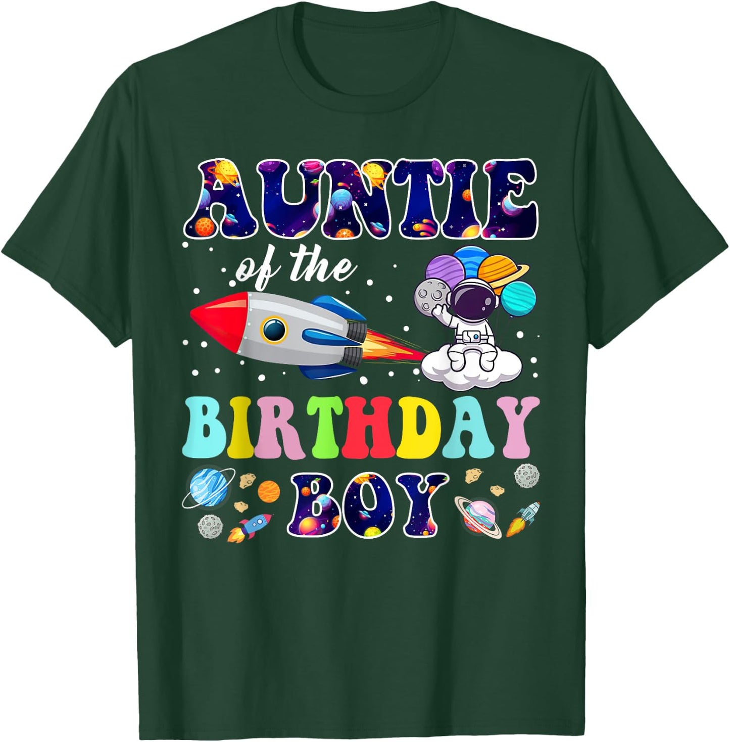 Auntie of The Birthday Boy Space Astronaut Birthday Family T-Shirt - T-Shirt | Forest