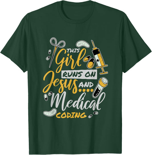 This Girl Runs On Jesus,Christian Nurse and Medical Coder T-Shirt - T-Shirt | Forest