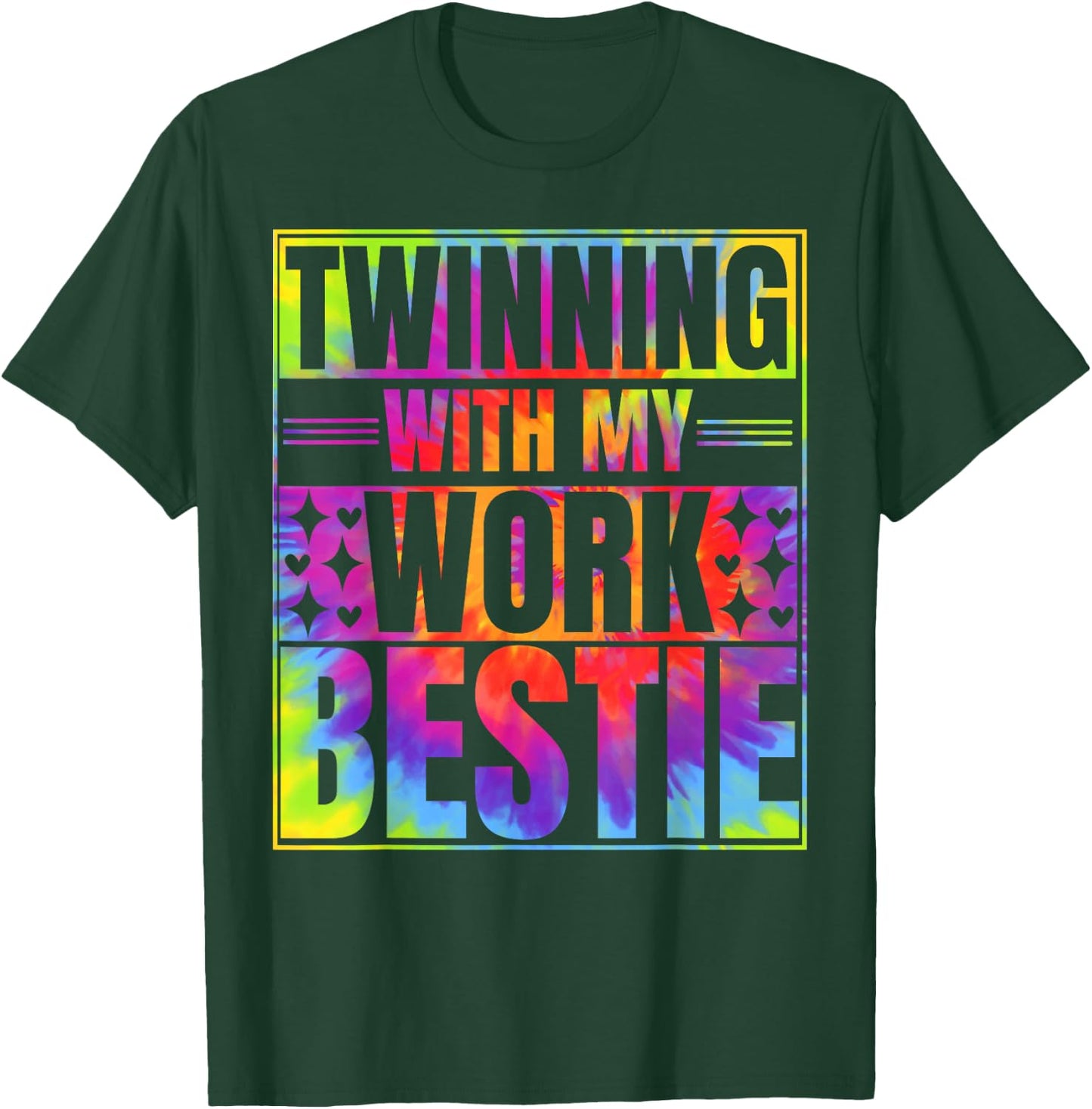 Twinning With My Work Bestie Spirit Week Best Friend Twin T-Shirt - T-Shirt | Forest