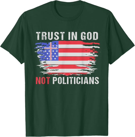 Vintage Trust in God not politicians American Flag Women Men T-Shirt - T-Shirt | Forest