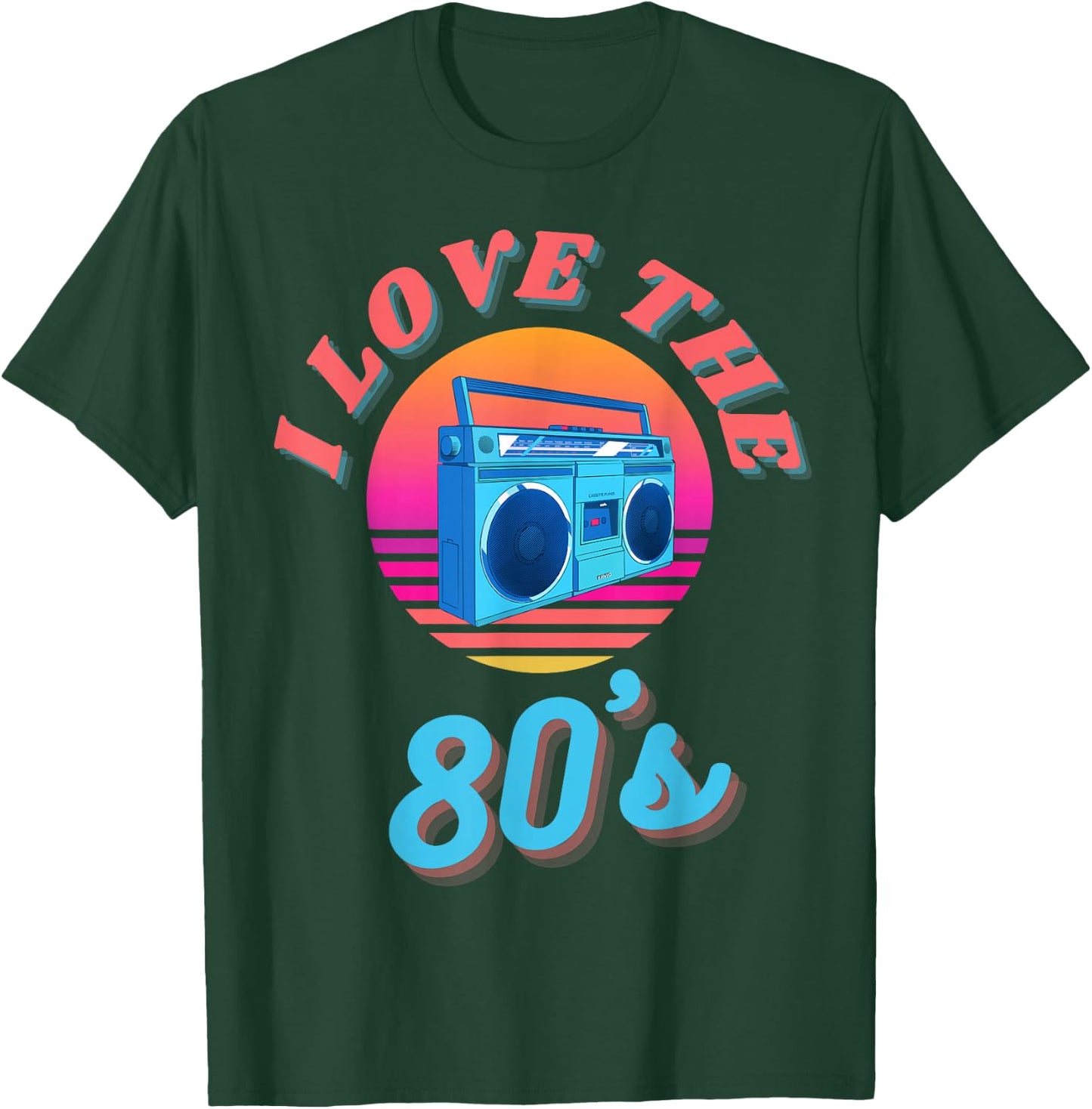 I Love The 80's Retro Vintage Boombox Ready For 80s Party T-Shirt - T-Shirt | Forest