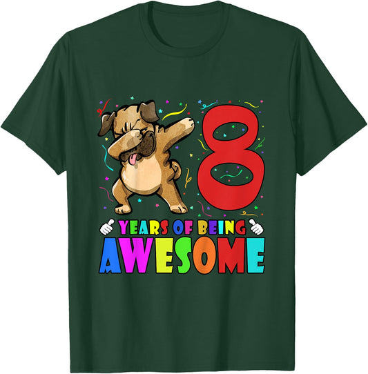 Funny 8th Birthday Party Dabbing Pug 8 Years Old Girls Boys T-Shirt - T-Shirt | Forest