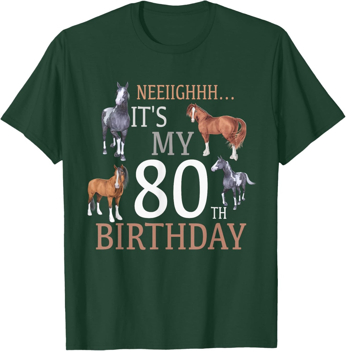 Its My 80th Birthday Shirt Horse Lover 80 Year Old Birthday T-Shirt - T-Shirt | Forest