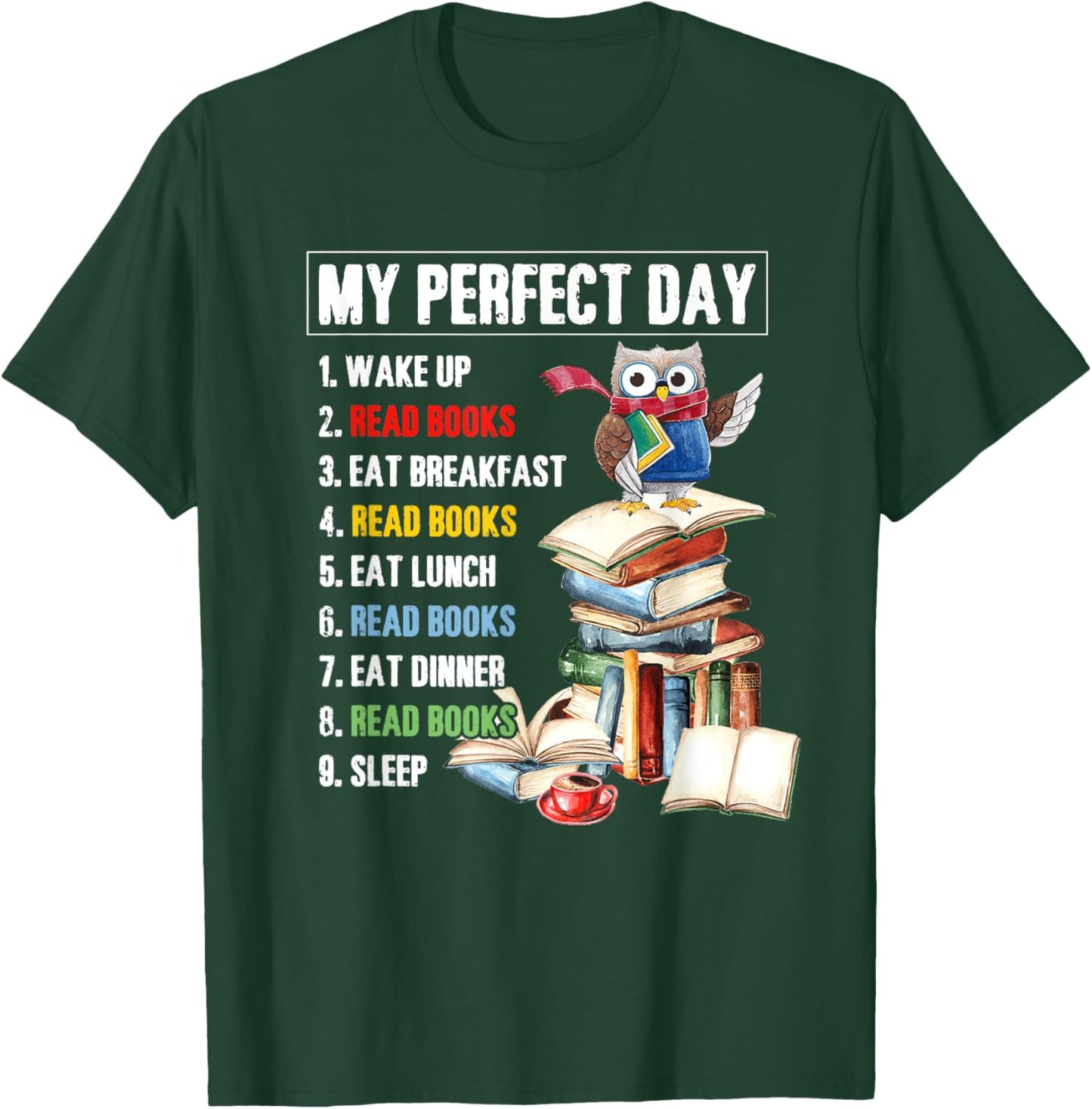 My Perfect Day Read Books Funny Reading Book Lover T-Shirt - T-Shirt | Forest