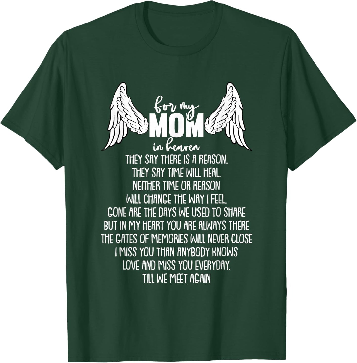 For My Mom In Heaven Mothers Day Memory Memorial T-Shirt - T-Shirt | Forest