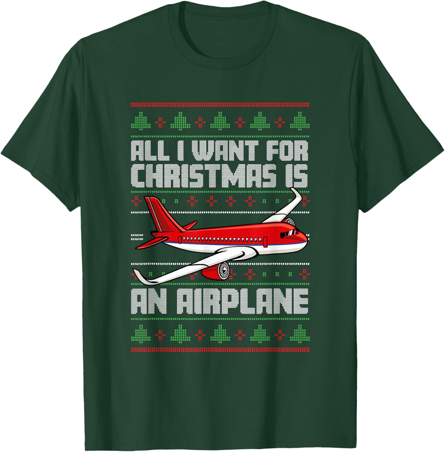 All I Want For Christmas Is An Airplane - Funny Xmas Pilot T-Shirt - T-Shirt | Forest