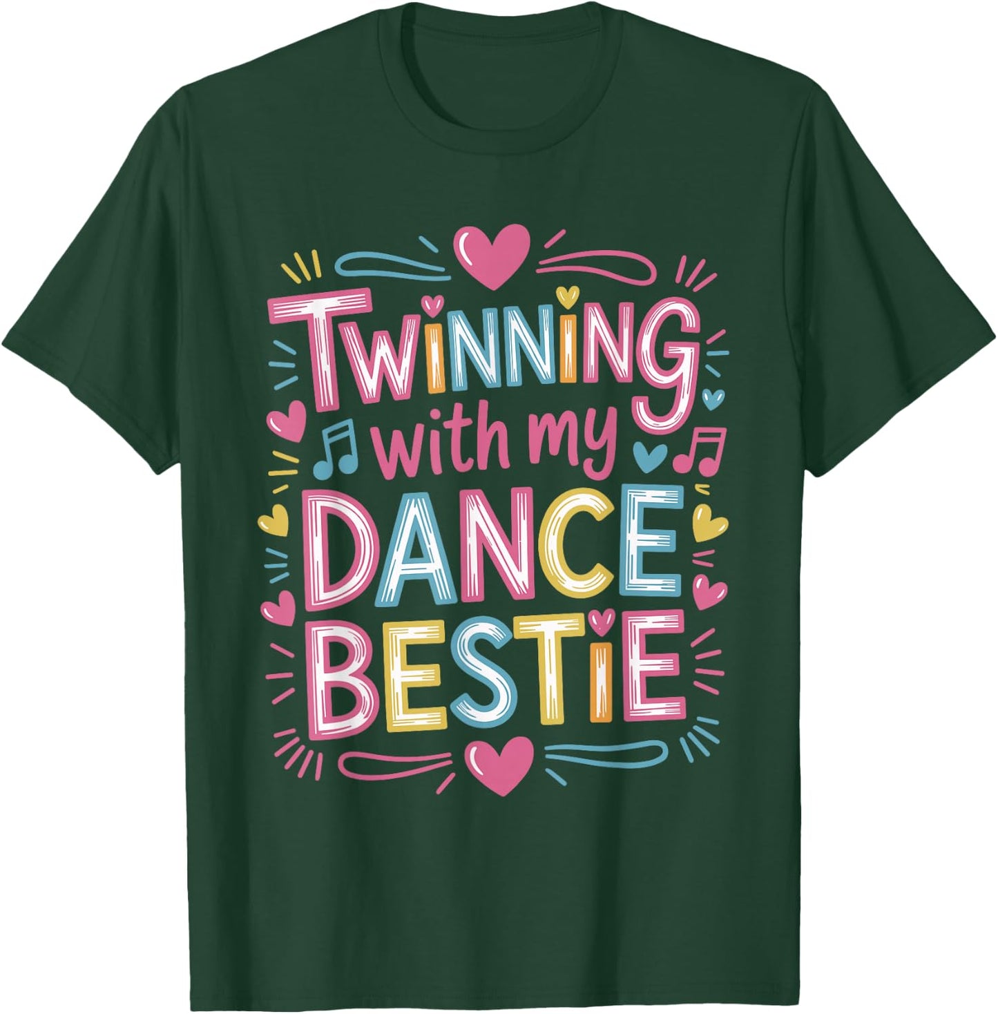Twinning With My Bestie Matching Dancing Partners Dance T-Shirt - T-Shirt | Forest