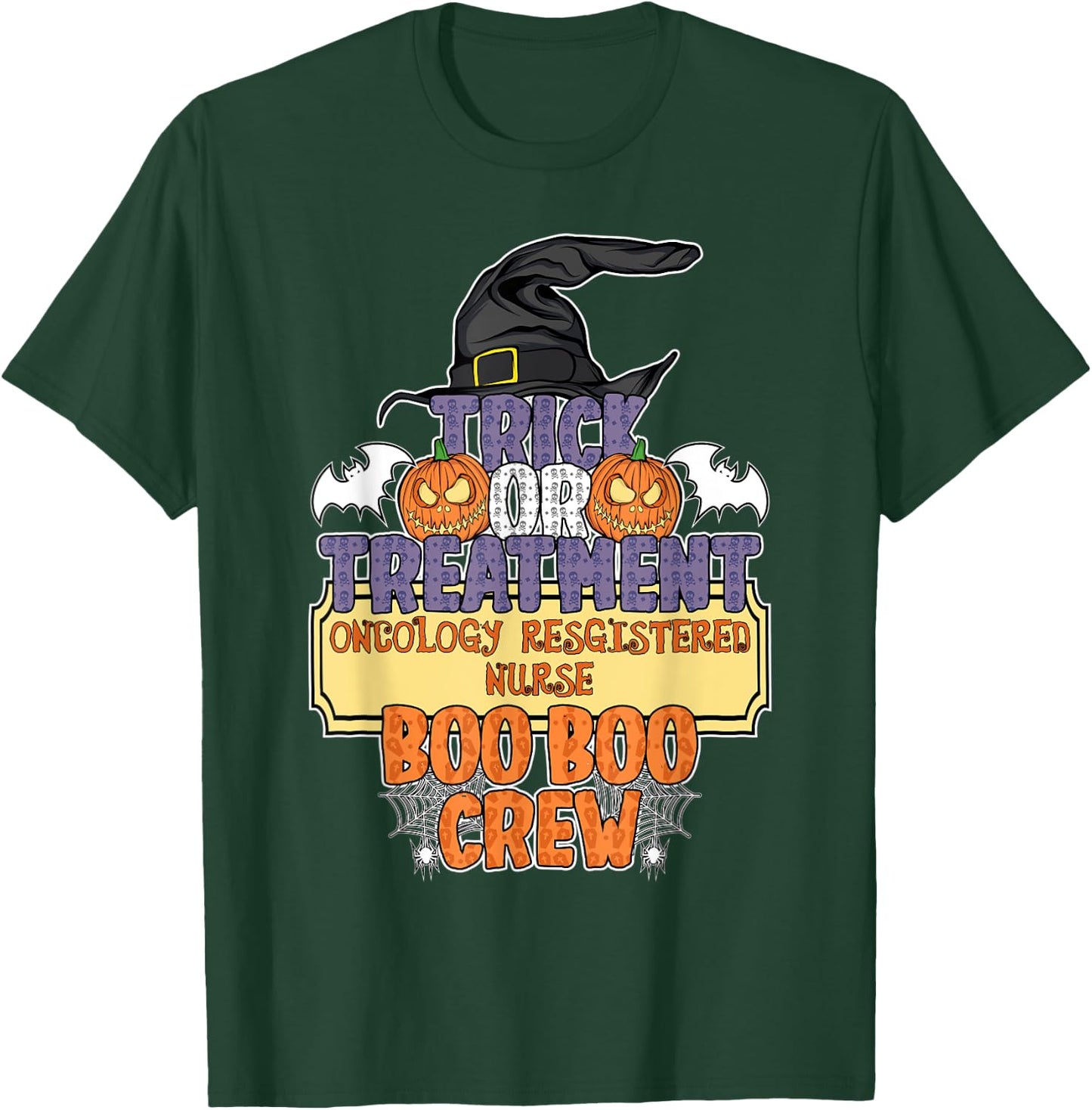 Trick Or Treatment Oncology Nurse Boo Boo Crew Halloween T-Shirt - T-Shirt | Forest