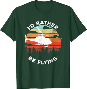 Helicopter Funny Pilot Gift I'd Rather Be Flying Retro T-Shirt - T-Shirt | Forest