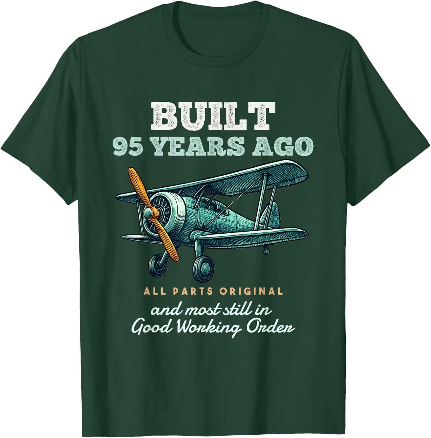 Built 95 Years Ago Old Vintage Airplane 95th Birthday Men T-Shirt - T-Shirt | Forest