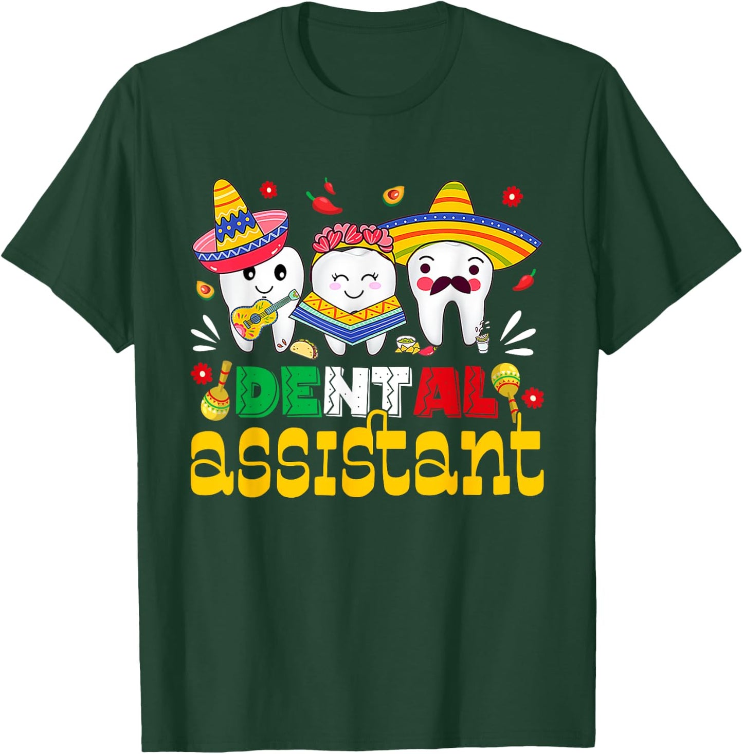 Cinco De Mayo Dental Assistant Mexican Dentist Fiesta Party T-Shirt - T-Shirt | Forest