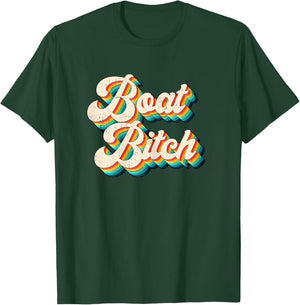 Boat Bitch Funny Offensive Nautical Boating Humor Retro 70's T-Shirt - T-Shirt | Forest