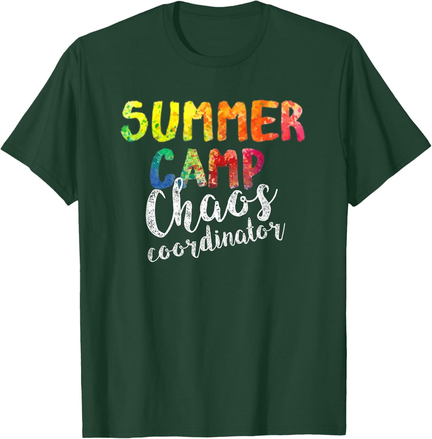 Chaos Coordinator . Funny Summer Camp Counselor T-Shirt - T-Shirt | Forest