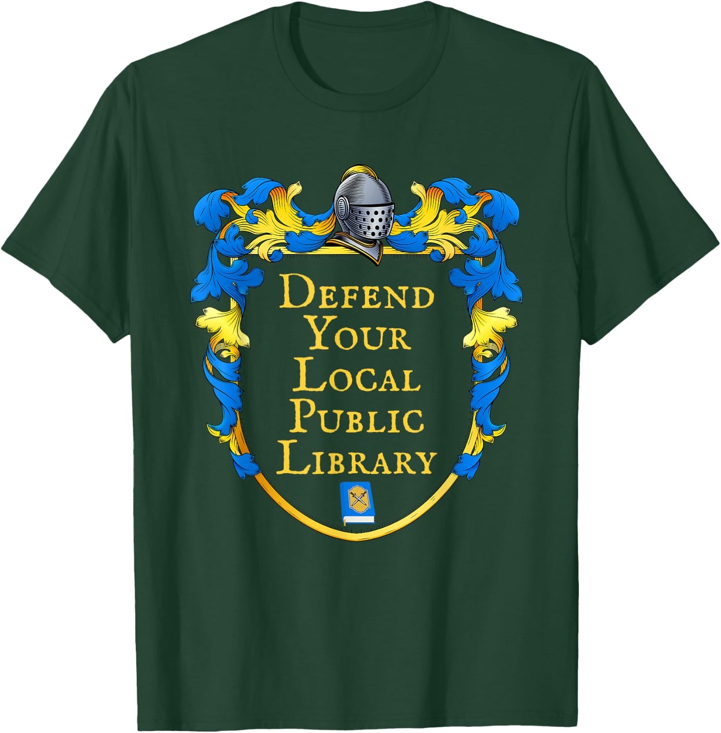 Defend Your Local Public Library T-Shirt - T-Shirt | Forest