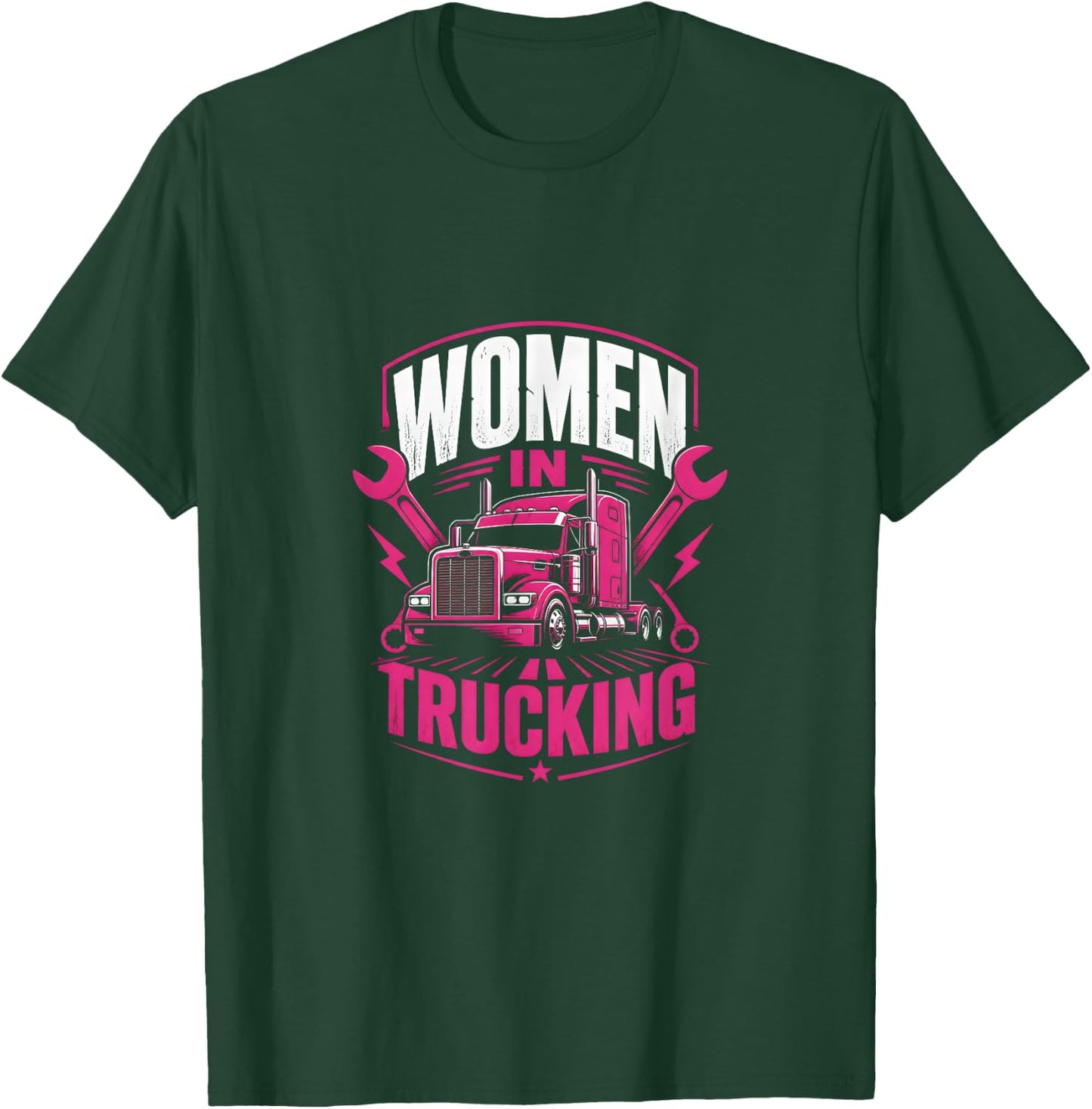 Women in Trucking Lady Trucker Semi Driver T-Shirt - T-Shirt | Forest