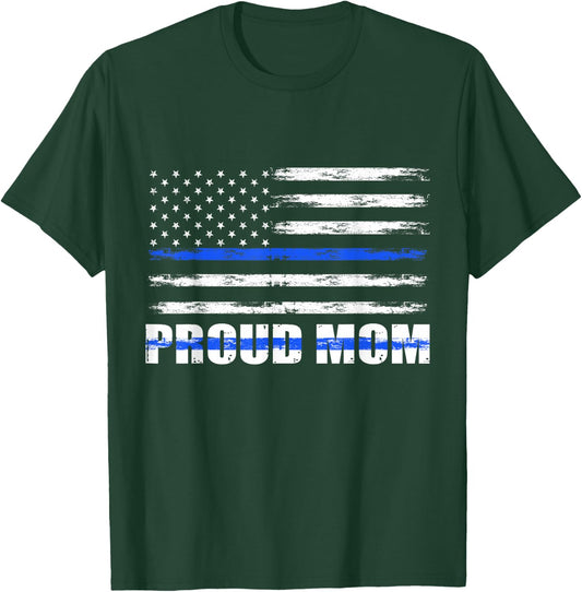 Police Officer Mom, Proud Mom Blue Line Family Mother's Day T-Shirt - T-Shirt | Forest