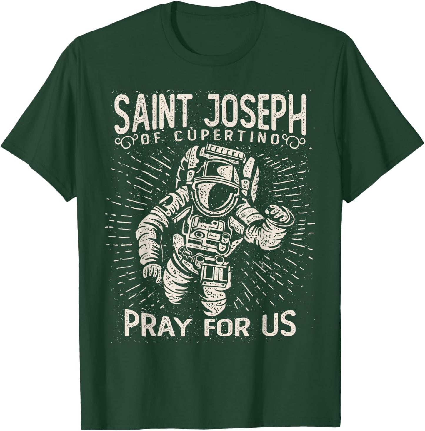 St Joseph of Cupertino Astronaut Space Catholic Distressed T-Shirt - T-Shirt | Forest