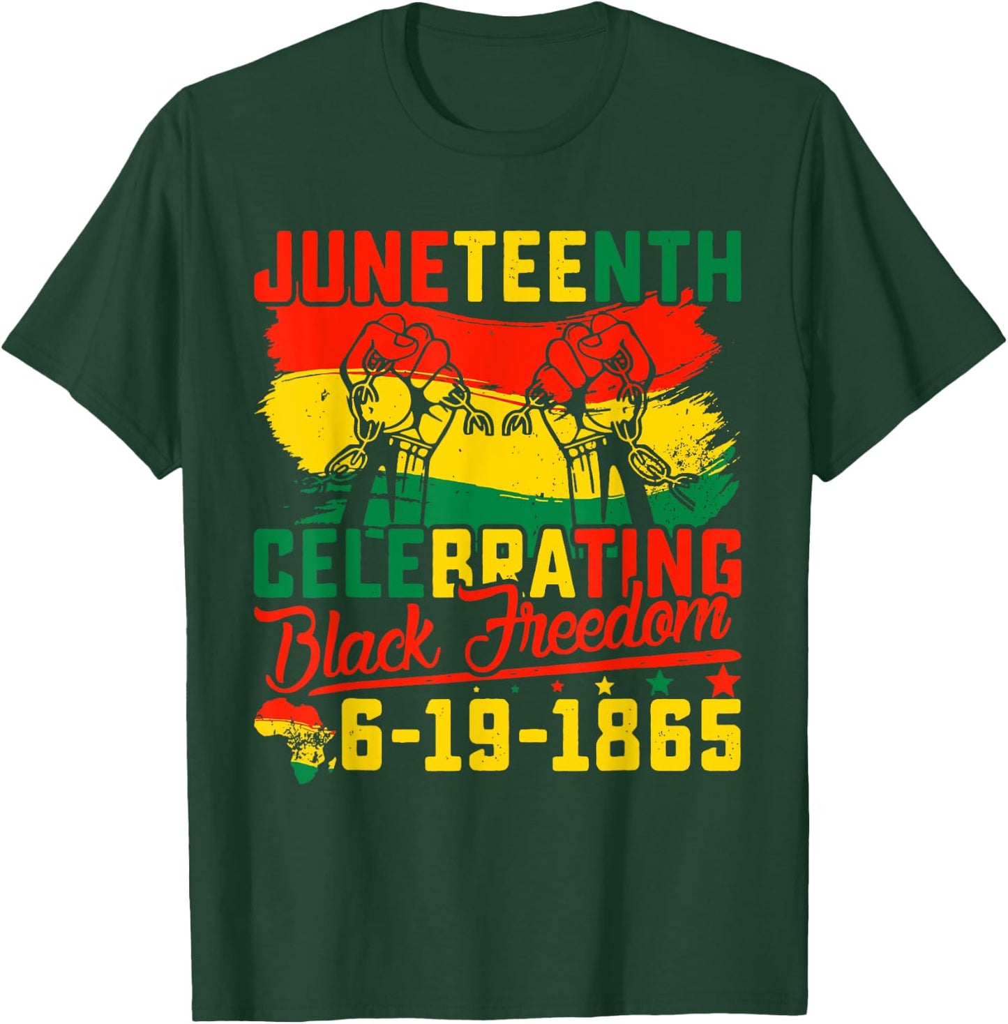 Juneteenth Juneteenth Celebrating Black Freedom 1865 T-Shirt - T-Shirt | Forest
