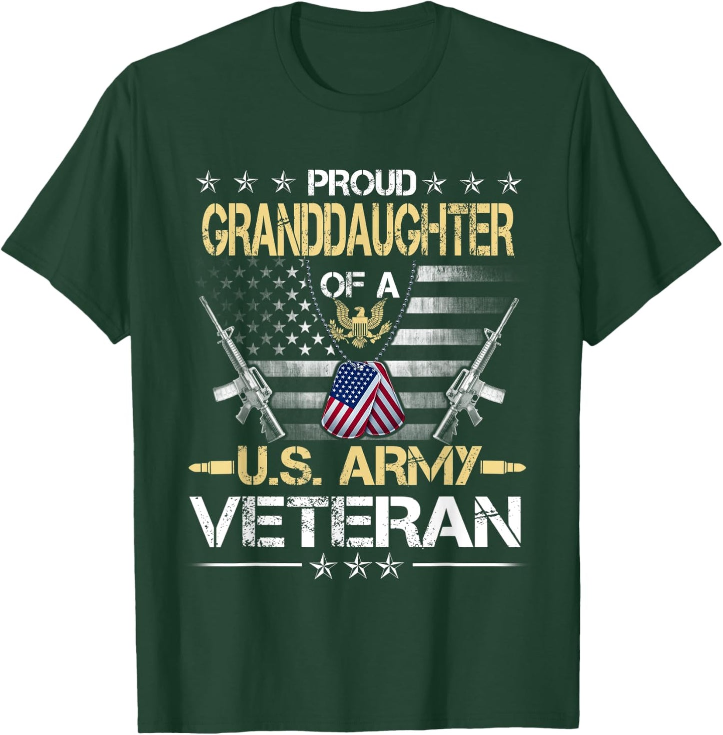 Proud Granddaughter Of A U.S. Army Veteran Flag , Veterans T-Shirt - T-Shirt | Forest