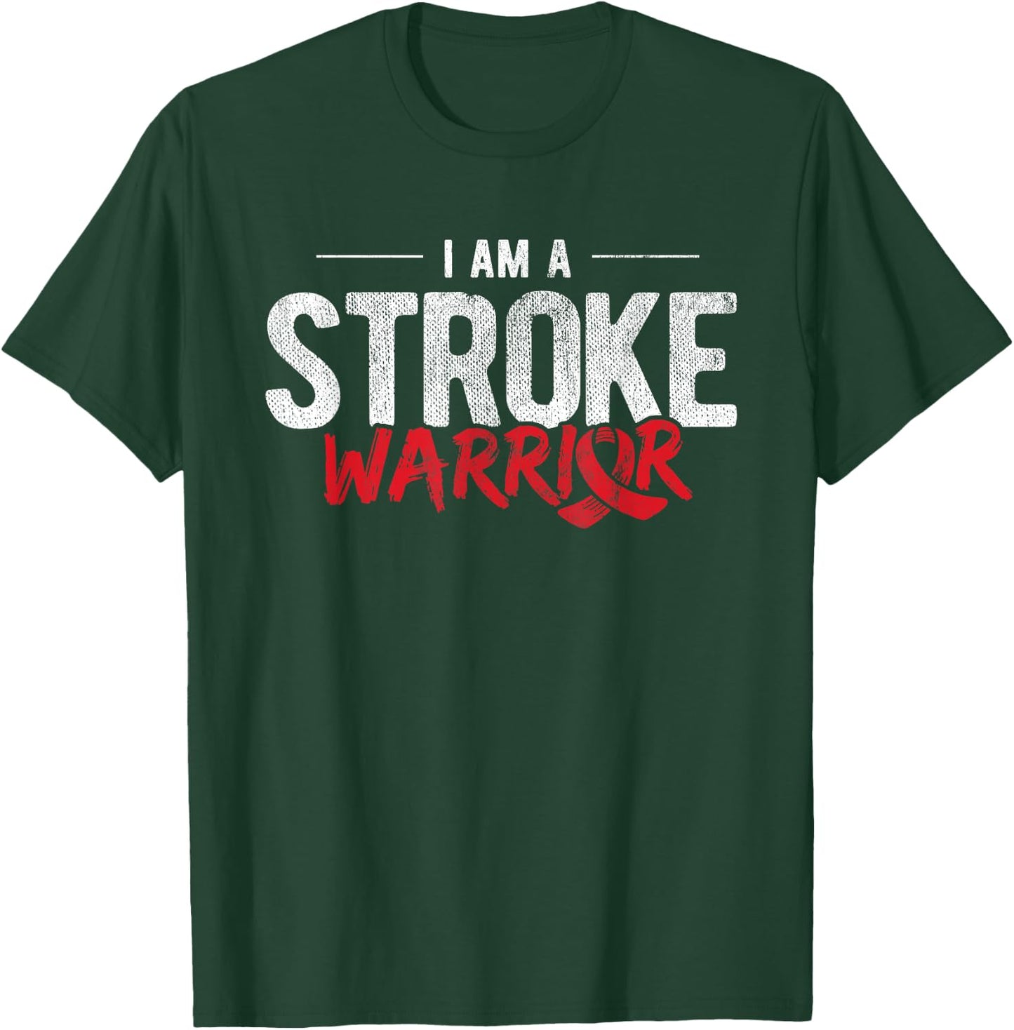 Stroke Awareness I Am A Stroke Survivor T-Shirt - T-Shirt | Forest