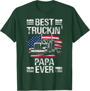 Best Truckin Papa Ever USA Flag Semi Truck Driver Gift T-Shirt - T-Shirt | Forest