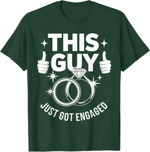 Just Got Engaged Fiancé Fiancee Couple Wedding Newly Engaged T-Shirt - T-Shirt | Forest