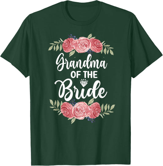 Grandma Of The Bride Bridal Shower Wedding Party T-Shirt - T-Shirt | Forest