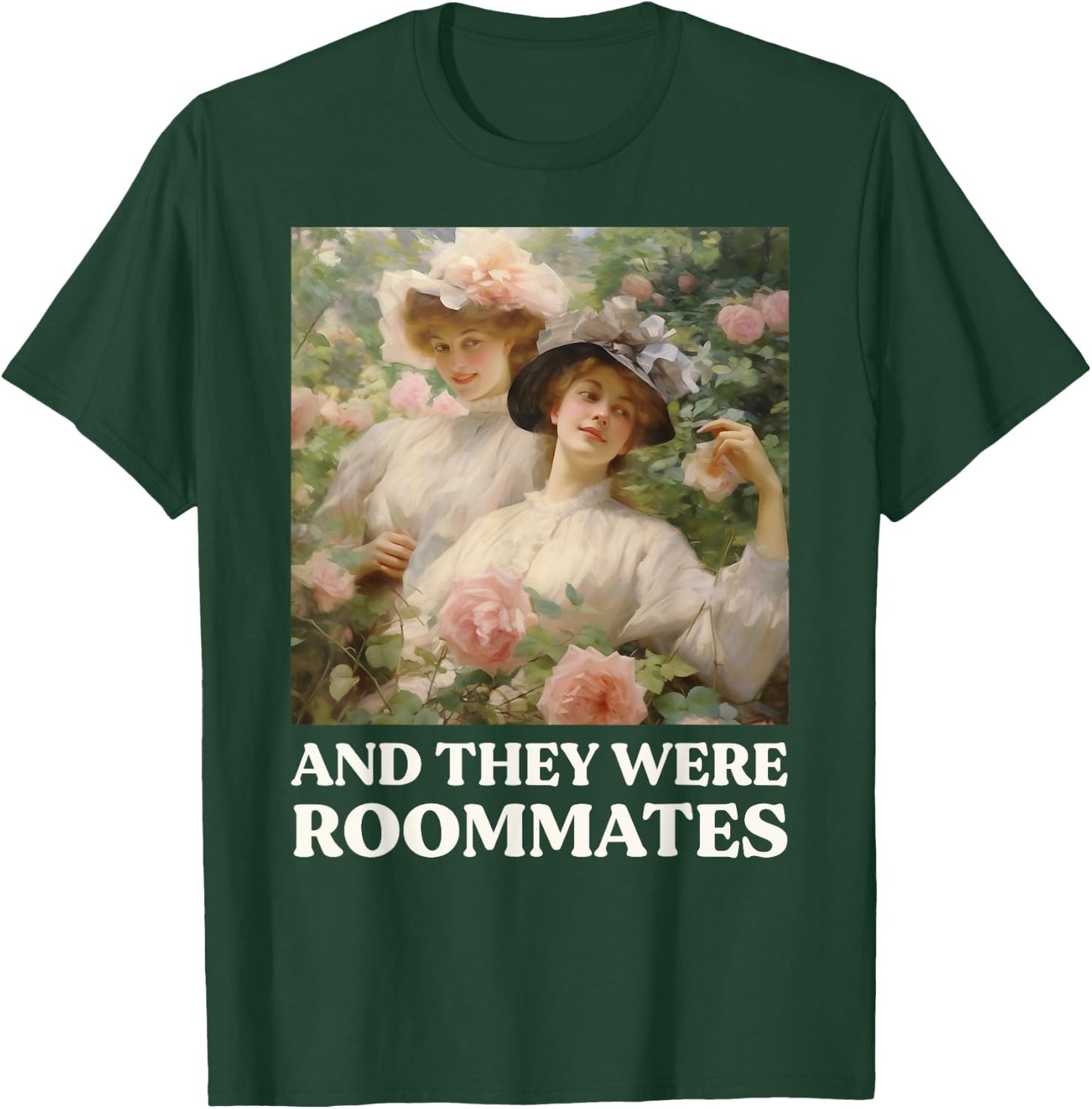 And they were Roommates Queer Funny LGBTQ Lesbian Pride Meme T-Shirt - T-Shirt | Forest