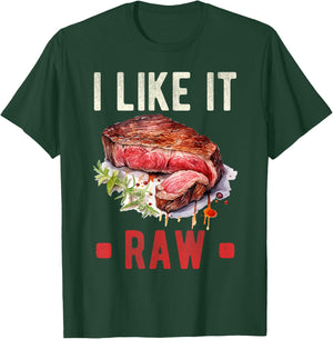 I Like It Raw Steak Wagyu Beef Meat T-Shirt - T-Shirt | Forest