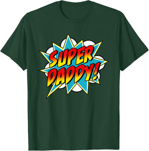 Super Daddy Comic Book Superhero Father's Day T-Shirt - T-Shirt | Forest
