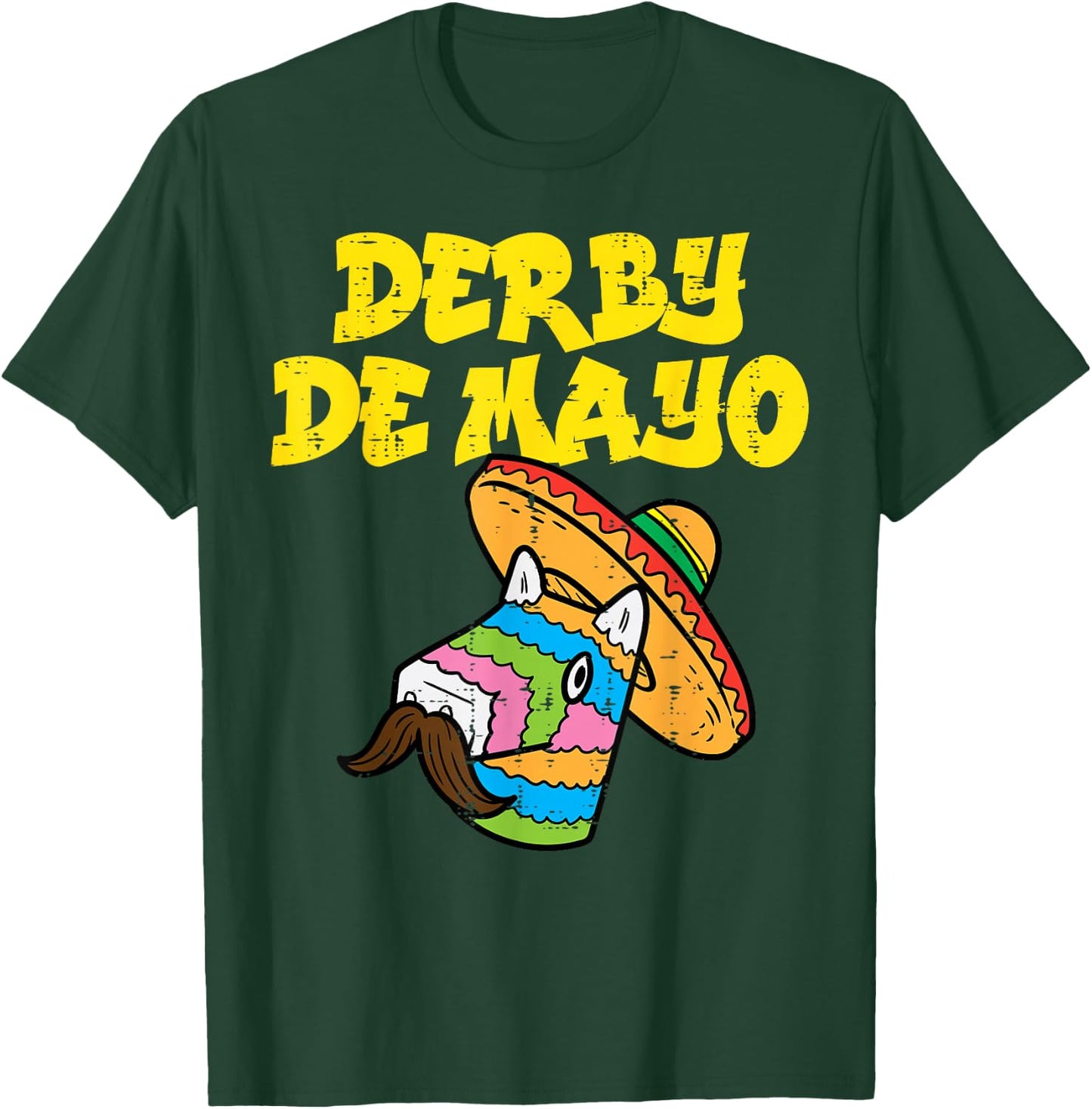 Derby De Mayo Pinata Cinco De Mayo Mexican Fiesta Party T-Shirt - T-Shirt | Forest