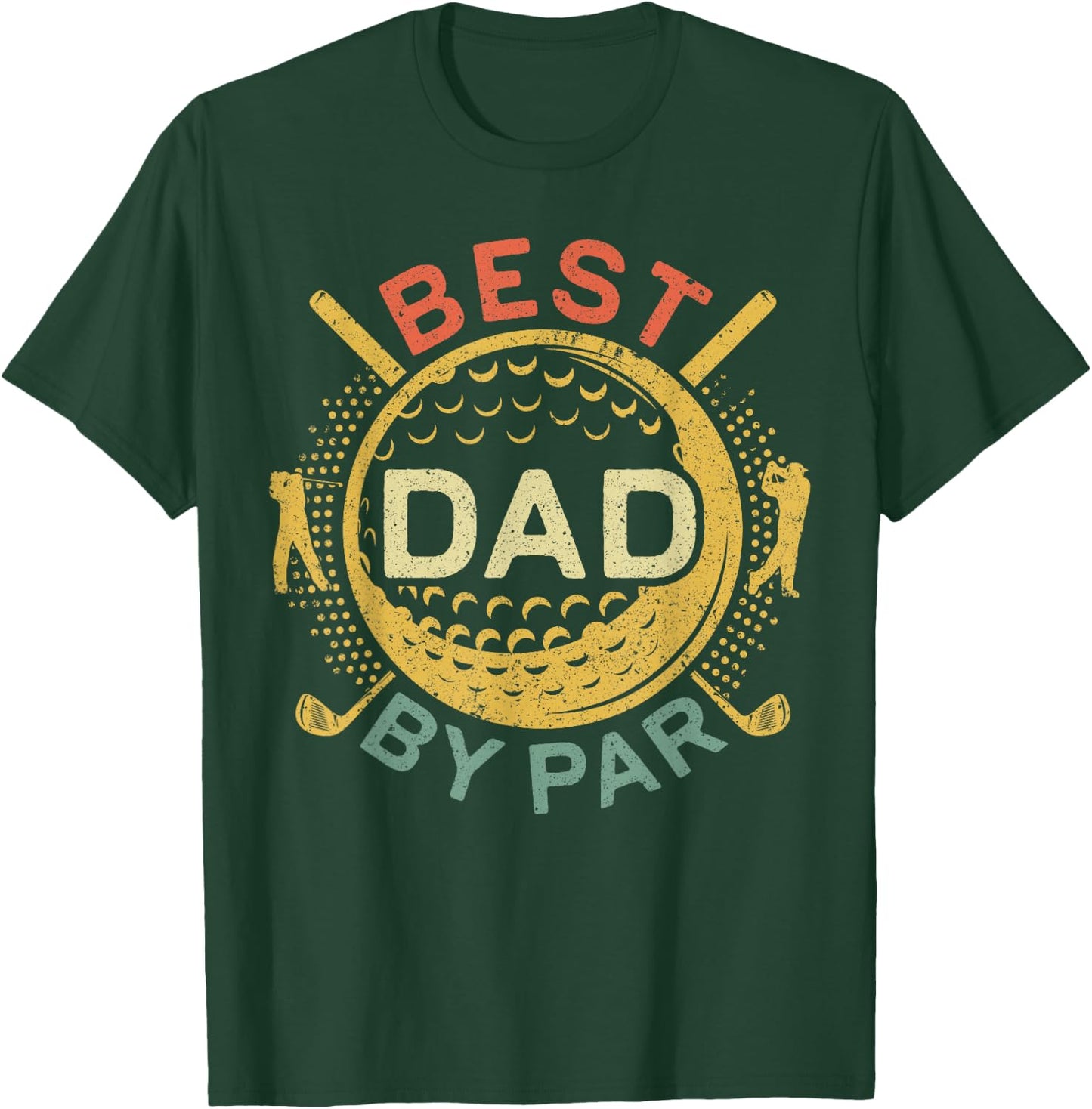 Best Dad By Par Shirt Men Golf Lover Fathers Day T-Shirt - T-Shirt | Forest