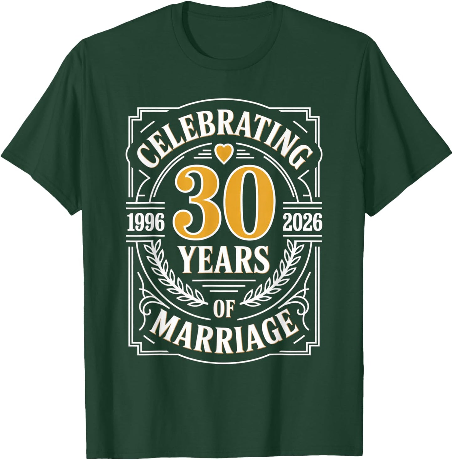 30th Wedding Anniversary Married 1996 2026 30 Years Marriage T-Shirt - T-Shirt | Forest