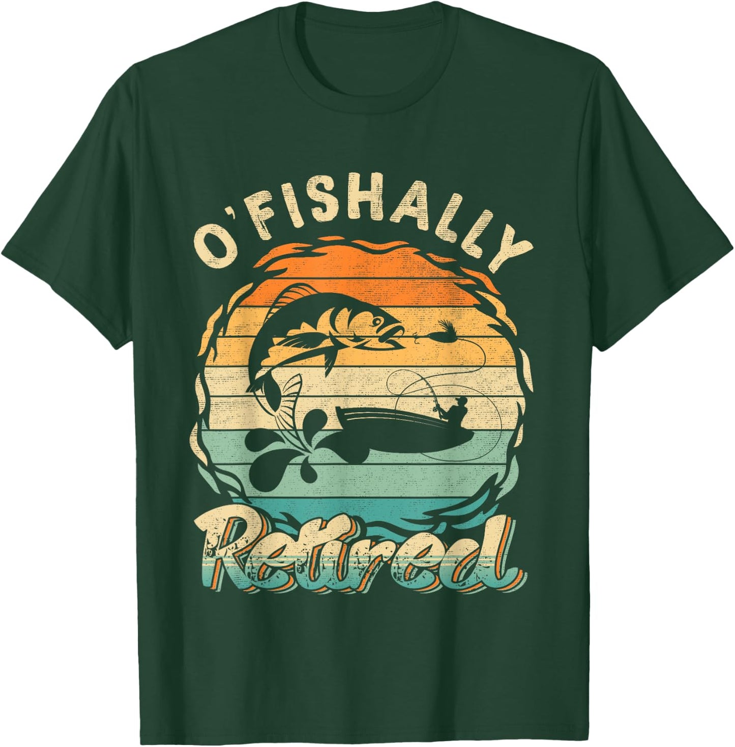 Funny O'fishally Retired for Retired Fishing Men Vintage T-Shirt - T-Shirt | Forest