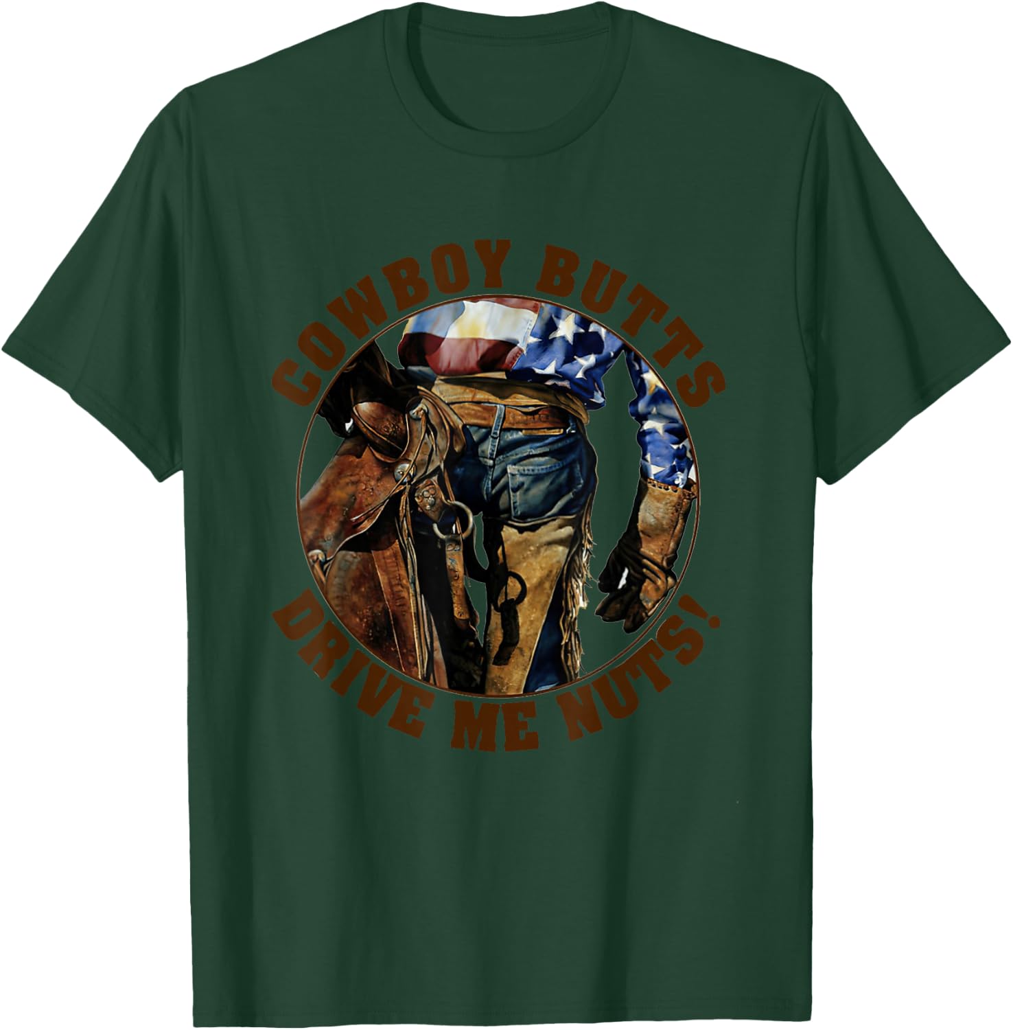 Cowboy Butts Drive Me Nuts Cute Country Cowgirl Western T-Shirt - T-Shirt | Forest