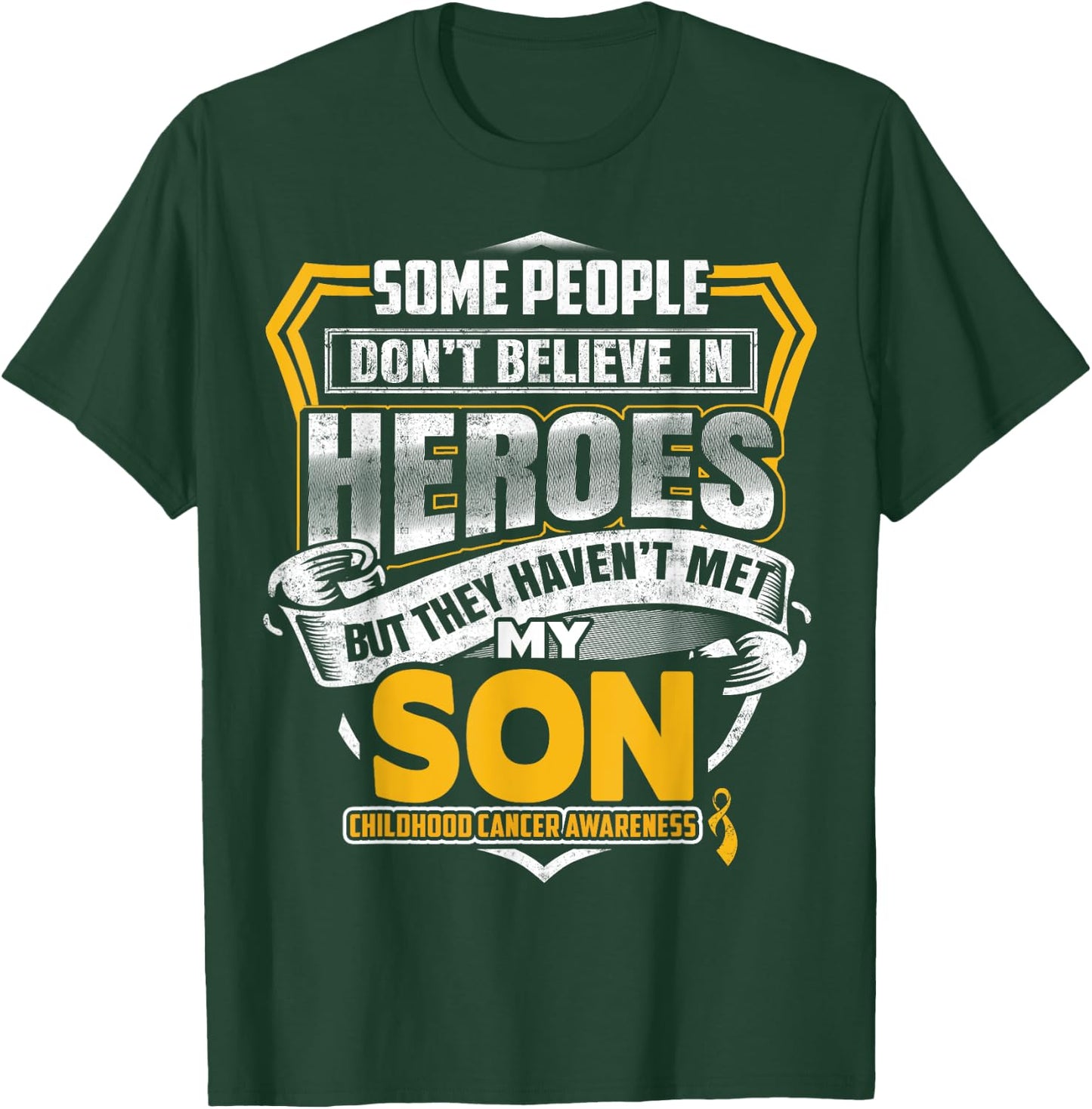 Childhood Cancer Warrior - I Wear Gold For My Son T-Shirt - T-Shirt | Forest
