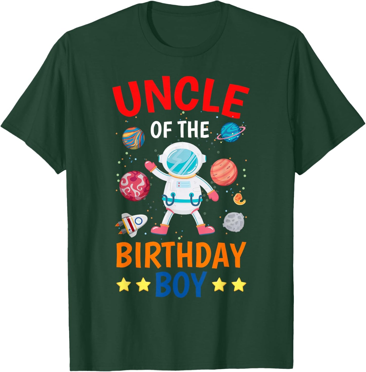 Uncle Of The Birthday Boy Space Planet Theme Bday Party T-Shirt - T-Shirt | Forest